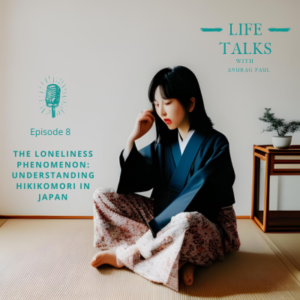 The Loneliness Phenomenon: Understanding Hikikomori in Japan